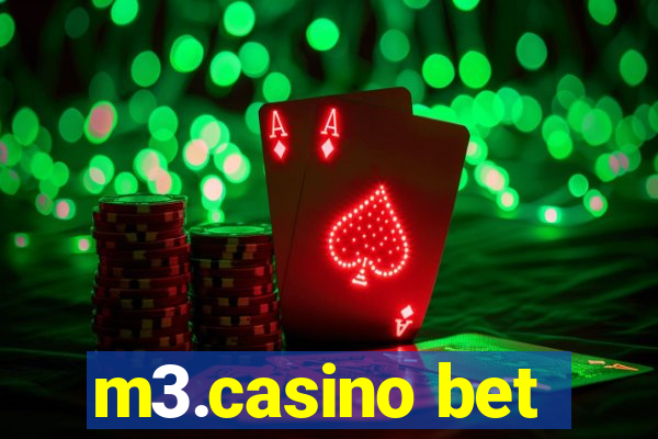 m3.casino bet